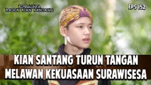 Kian Santang Turun Tangan: Melawan Kekuasaan Surawisesa | KEMBALINYA RADEN KIAN SANTANG | EPS. 152