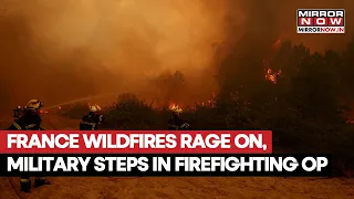 France Wildfires: Military Personnel Deployed To Battle Massive Blaze In Gironde Region | WATCH