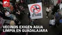 Reports of continued poor water quality in Guadalajara