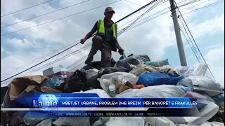 MBETJET URBANE, PROBLEM DHE RREZIK  PËR BANORËT E FRAKULLES