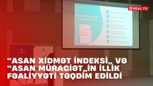 “ASAN Xidmət İndeksi” və “ASAN Müraciət”in illik fəaliyyəti təqdim edildi