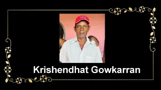 Death Announcement - Krishendhat Gowkarran