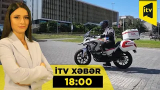 İTV Xəbər | 21.07.2026 | 18:00