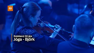 Rokkland 30 ára: Jóga - Björk