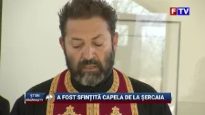 A fost sfințită capela de la Șercaia