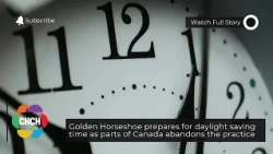 Golden Horseshoe prepares for Daylight saving time as parts of Canada abandons the practice