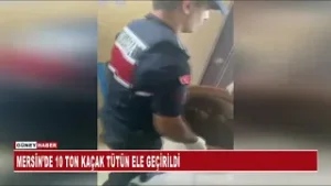 MERSİN’DE 10 TON KAÇAK TÜTÜN ELE GEÇİRİLDİ