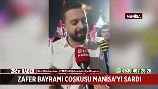 The Enthusiasm of Victory Day Sweeps Through Manisa