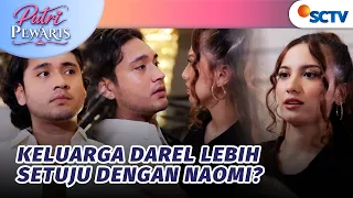 Naomi Nekat Minta Maaf ke Rumah Darel? | Putri Pewaris - Episode 19
