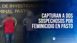 Femicide in Pasto: Two suspects arrested in the death of Daisy Guerrero