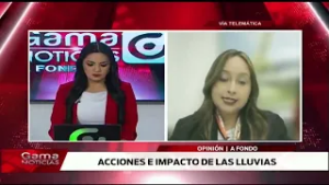? A Fondo | Acciones e impacto de las lluvias  /  6-3-2026
