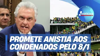 If elected, Caiado promises to grant a broad, general, and unrestricted amnesty to those convicte...