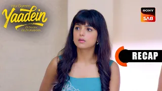 Hui Gumm Yaadein Ek Doctor, Do Zindagiyaan | Ep 151 & Ep 152 | RECAP | यादें