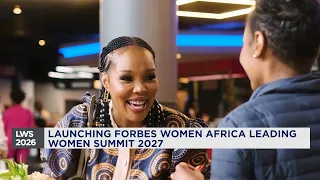 Launching FORBES WOMEN AFRICA Leading Women Summit 2027