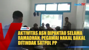 AKTIVITAS ASN DIPANTAU SELAMA RAMADHAN, PEGAWAI NAKAL BAKAL DITINDAK SATPOL PP