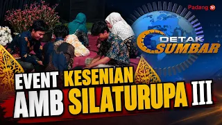 AMB SILATURUPA III ARTS EVENT