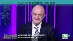 Promo Medicina Amica: ambiente, tumori e cellule. Riprogrammare la Vita 13.10.26