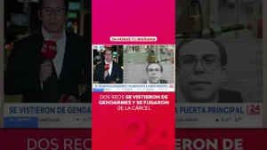 Dos reos se vistieron de gendarmes y se fugaron de la cárcel | 24 Horas TVN Chile