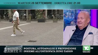 Promo MEDICINA AMICA: POSTURA, AUTOANALISI E PREVENZIONE INSIEME ALL'OSTEOPATA DINO TASSIN 29.09.26
