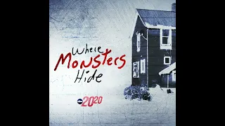 Where Monsters Hide (Rebroadcast)