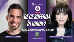 DE CE SUFERIM ÎN IUBIRE? RELAȚII, RĂNI EMOȚIONALE ȘI ARTA DE A TE IUBI - CU CRISTIAN STAN