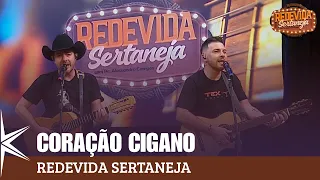 Coração Cigano - Redevida Sertaneja