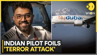 Flydubai Hijack Scare: Indian Pilot Foils 'Terror Attack', Saves 174 Lives | WION News