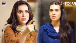 Bakwas Band Karo Apni! 😏😤 | Main Tera | ARY Digital Drama