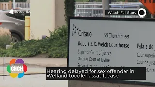 Welland toddler assault hearing begins with delays