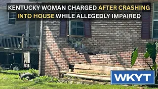 Kentucky woman charged after crashing into house while allegedly impaired