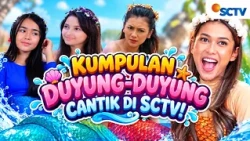 Nostalgia Duyung SCTV: Dari Sinetron Paling Hits Sampai FTV Bikin Baper! #KOMPILATOP