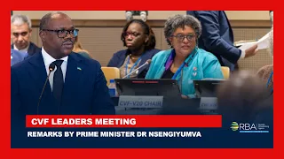 Rwanda PM Dr Nsengiyumva's remarks at the 4th CVF Leaders Meeting