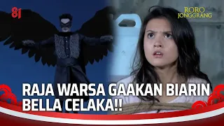 Cemburu! Raja Selamatkan Bella dan Tidak Lagi Mencintai Roro | Roro Jonggrang Eps 30 (1/2)