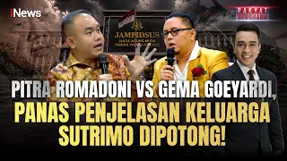 PITRA NAIK PITAM! Tak Terima Penjelasan Keluarga Sutrimo Dipotong Gema Goeyardi | Rakyat Bersuara