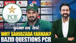 Why captaincy given to Sahibzada Farhan? Bazid Khan questions the decision | GameOnHai