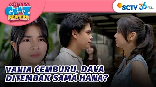 Hana Tembak Dava Di Teras Cafe, Vania Cemburu!  Asmara Gen Z - Episode 651