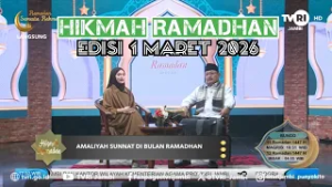 HIKMAH RAMADAN (Edisi 1 Maret 2026) | Amaliyah Sunah Di Bulan Ramadan#TVRIJambi#MediaPemersatuBangsa