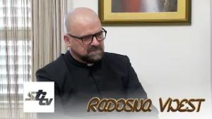 SBTV - RADOSNA VIJEST – vlč. SILVIO ŠĆEPANOVIĆ – 01.03.2026.