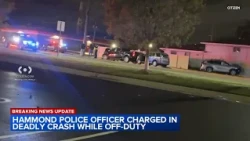 Off-duty Hammond police officer charged in deadly crash, driving while intoxicated, officials say