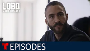 Lobo Morir Matando: Escape Route | Episode 10 | Telemundo English