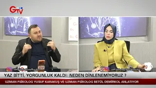 PSİKO PUSULA - YAZ BİTTİ, YORGUNLUK KALDI: NEDEN DİNLENEMİYORUZ ?