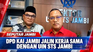 DPD KAI JAMBI JALIN KERJA SAMA DENGAN UIN STS JAMBI