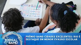 Band Excellent Cities Award: Rio stands out in reducing school dropout rates | Jornal da Band