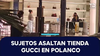 Men rob luxury store on Presidente Masaryk Avenue, Polanco; here's how they escaped