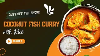 Coconut Fish Curry with Rice