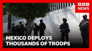 Mexico sends thousands of soldiers to stop violence after death of drug lord | BBC News