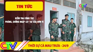 NOON NEWS 9/24/2026 | INSPECTION OF FLOOD PREVENTION AND CONTROL EFFORTS AT LOCAL UNITS