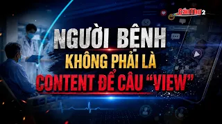 Patients Are Not Content for Views | Can Tho