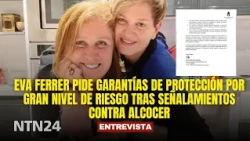 Eva Ferrer requests protection guarantees due to HIGH LEVEL OF RISK following allegations against...