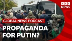 Is the evacuation of Oleshky just 'propaganda' for Putin in the Ukraine war? | Global News Podcast
